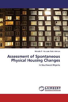 Assessment of Spontaneous Physical Housing Changes