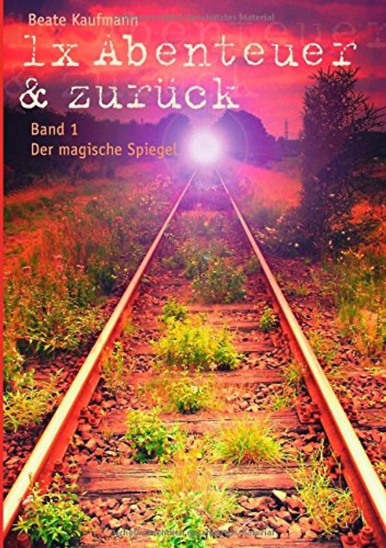 1x Abenteuer & zurück