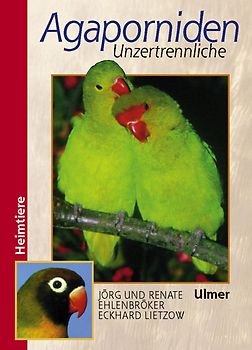 Agaporniden - Unzertrennliche