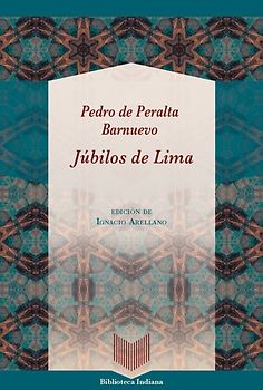 Júbilos de Lima / Pedro de Peralta Barnuevo