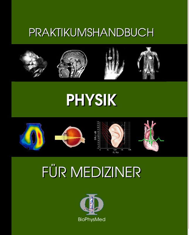 Praktikumshandbuch Physik für Mediziner