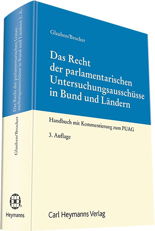 Das Recht der parlamentarischen Untersuchungsausschüsse in Bund und Ländern