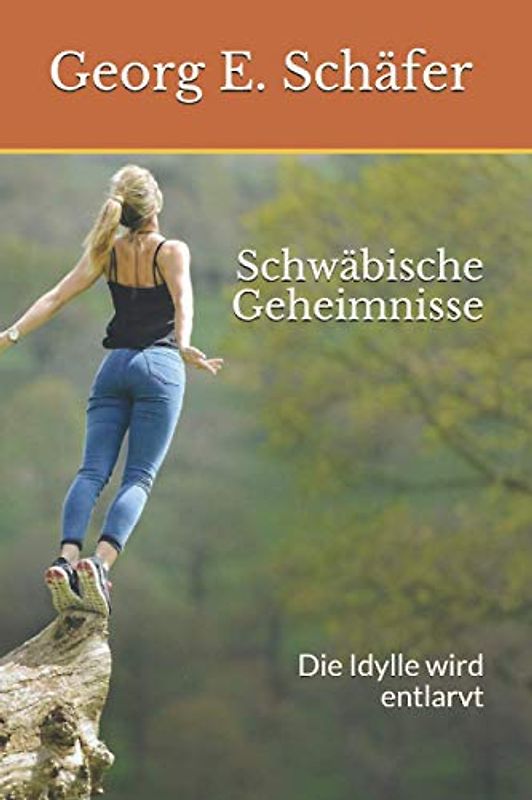 Schwäbische Geheimnisse: Die Idylle wird entlarvt