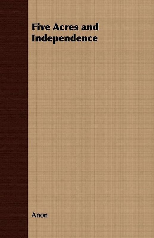 Five Acres and Independence