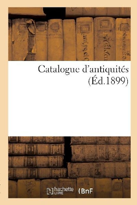 Catalogue d'Antiquités