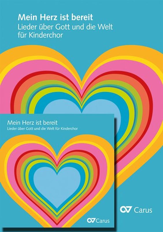 Mein Herz ist bereit. Lieder über Gott und die Welt für Kinderchor