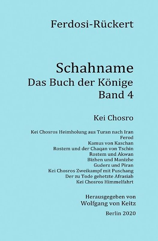 Schahname - Das Buch der Könige, Band 4