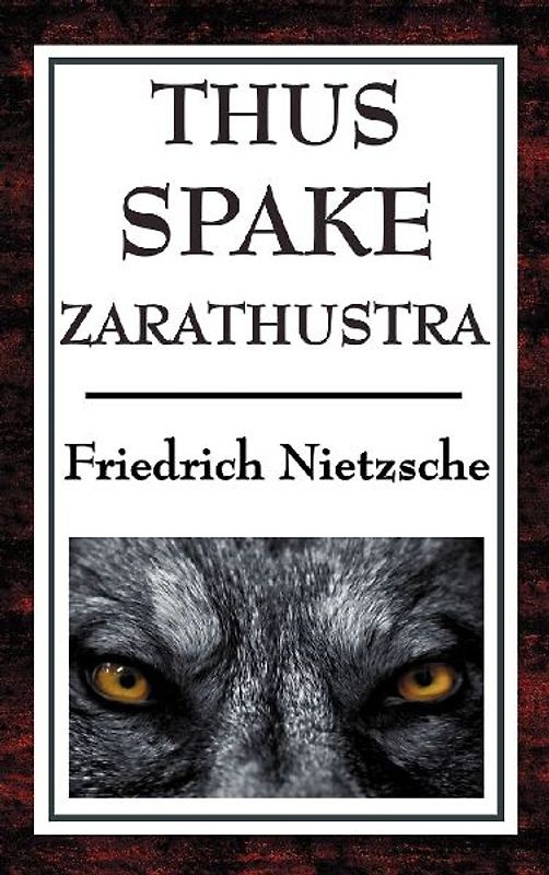 Thus Spake Zarathustra