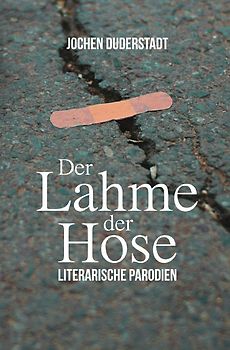 Der Lahme der Hose