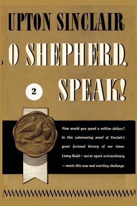 O Shepherd, Speak! II (World's End) - Sinclair, Upton