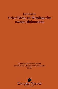 Ueber Göthe im Wendepunkte zweier Jahrhunderte