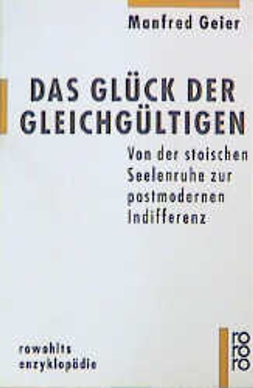 Das Glück der Gleichgültigen