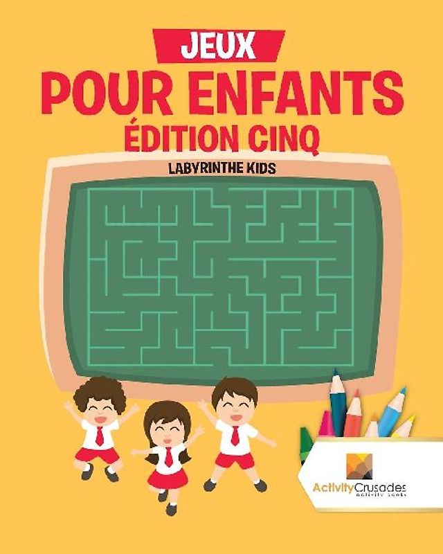Jeux Pour Enfants Édition Cinq