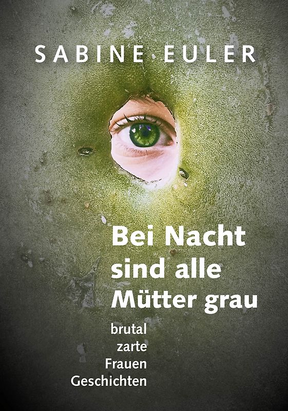 Bei Nacht sind alle Mütter grau