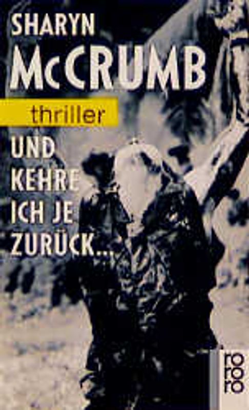 Und kehre ich je zurück...