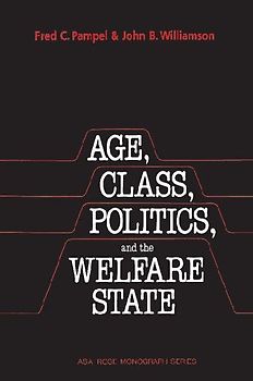 Age, Class, Politics, and the Welfare State