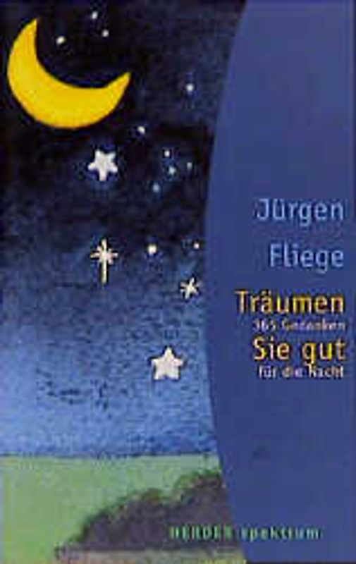 Träumen Sie gut!. 365 Gedanken für die Nacht