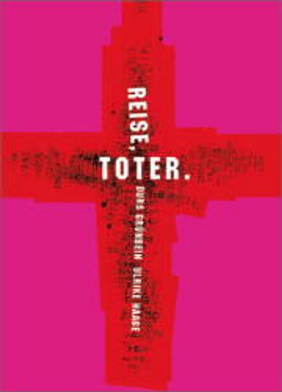 Reise, Toter