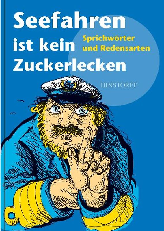 Seefahren ist kein Zuckerlecken