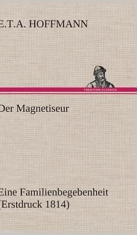 Der Magnetiseur