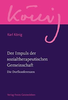 Der Impuls der sozialtherapeutischen Gemeinschaft