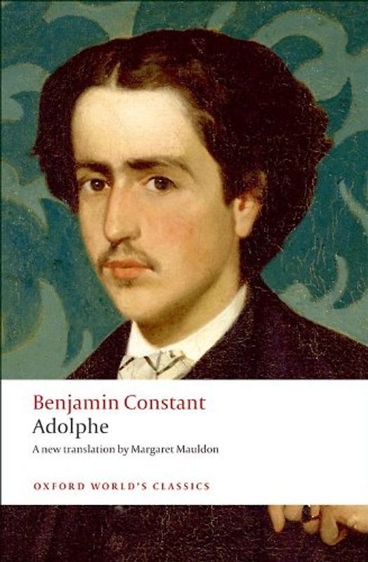 Adolphe (Oxford World's Classics)