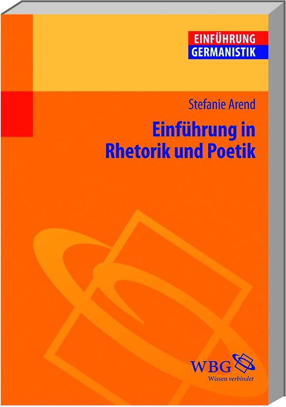 Einführung in Rhetorik und Poetik