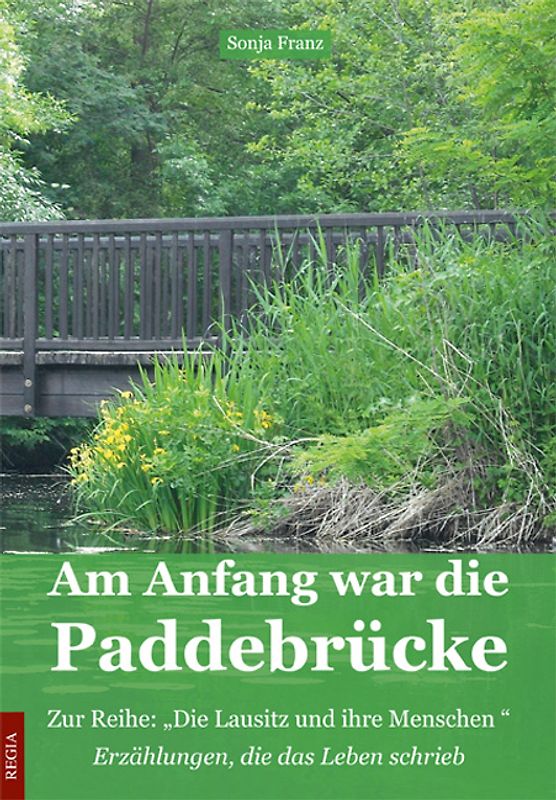 Am Anfang war die Paddelbrücke