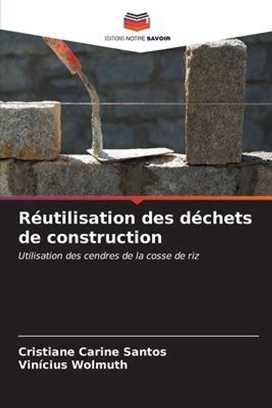 Réutilisation des déchets de construction