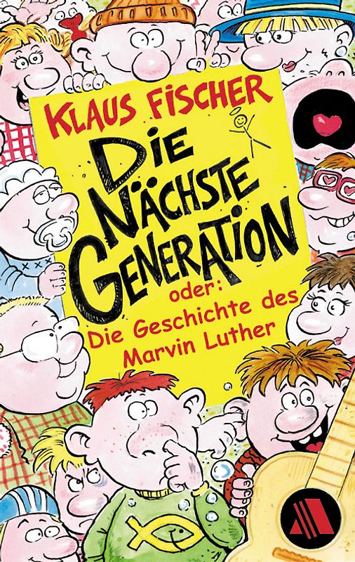 Die nächste Generation. Die Geschichte des Marvin Luther
