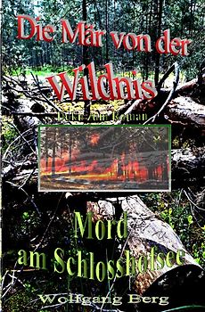 Die Mär von der Wildnis