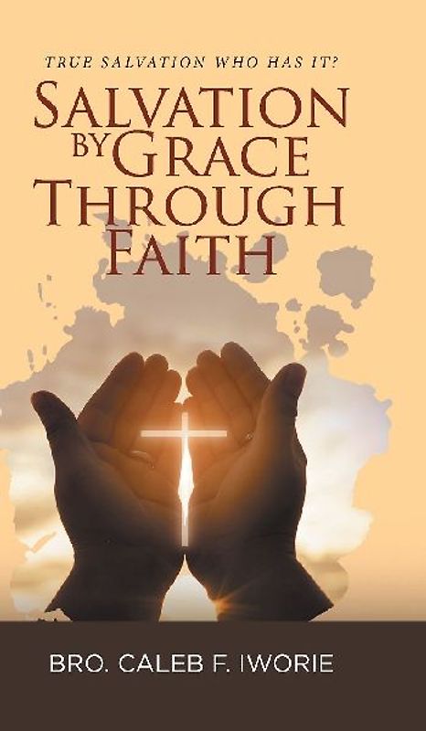 Salvation by Grace Through Faith