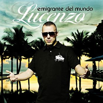 Lucenzo - Emigrante Del Mundo