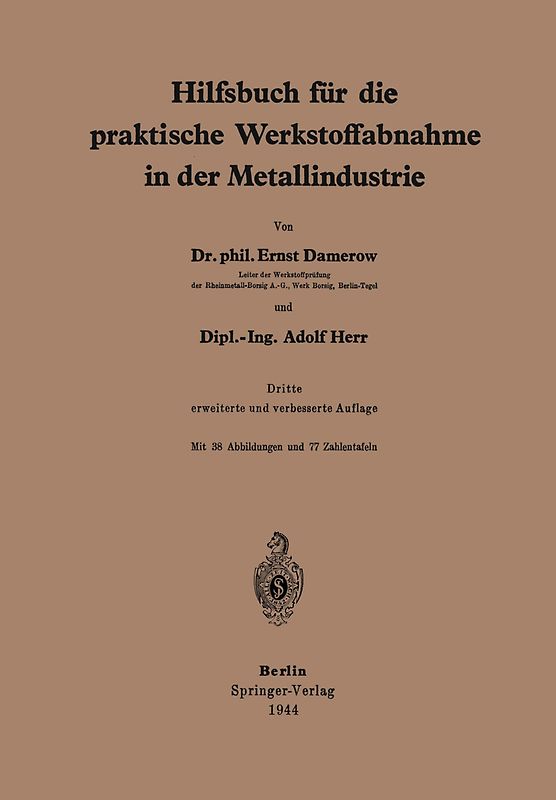 Hilfsbuch für die praktische Werkstoffabnahme in der Metallindustrie