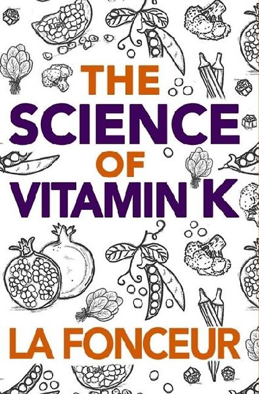 The Science of Vitamin K (Full Color Print)