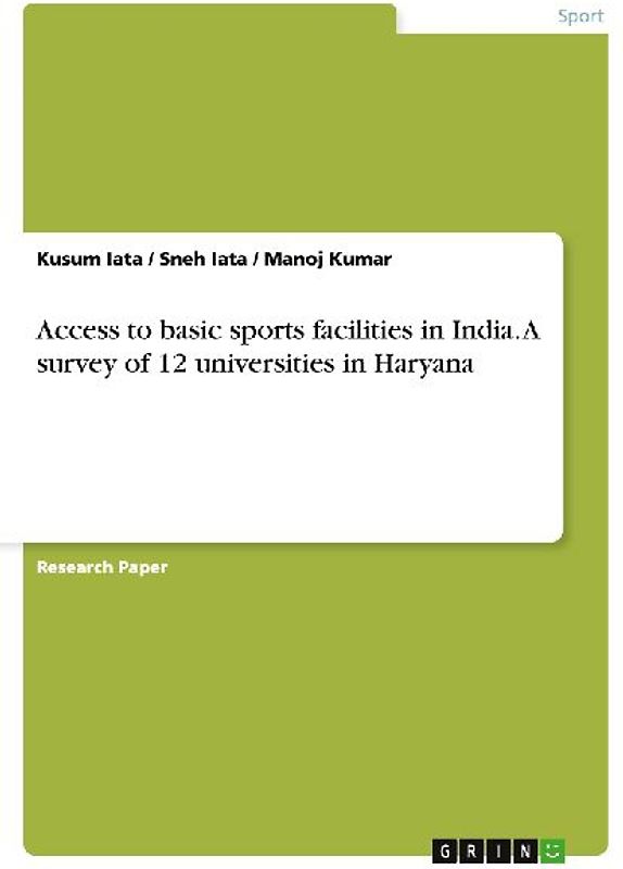 Access to basic sports facilities in India. A survey of 12  universities in Haryana