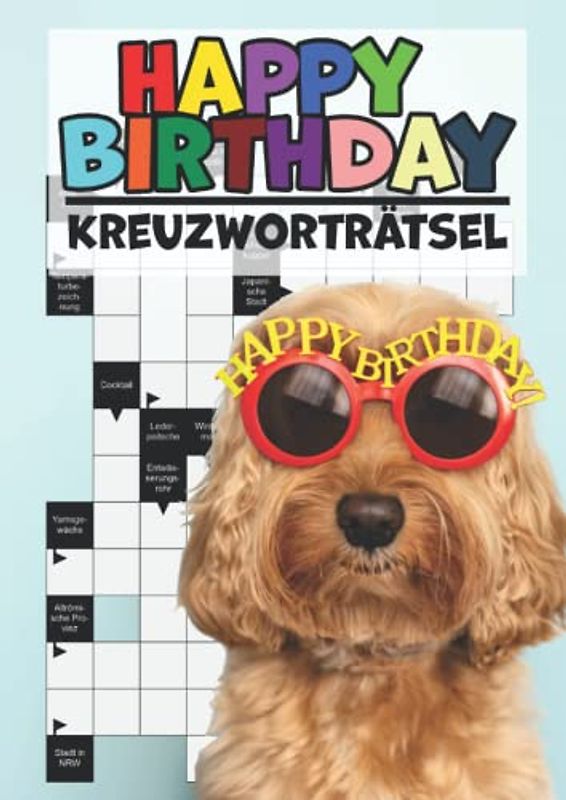 Happy Birthday Kreuzworträtsel: Rätselbuch mit großer Schrift