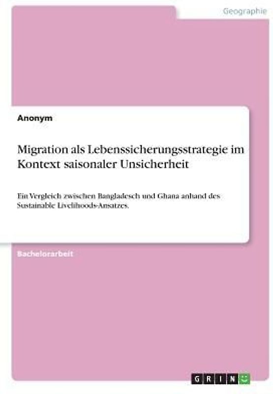 Migration als Lebenssicherungsstrategie im Kontext saisonaler Unsicherheit