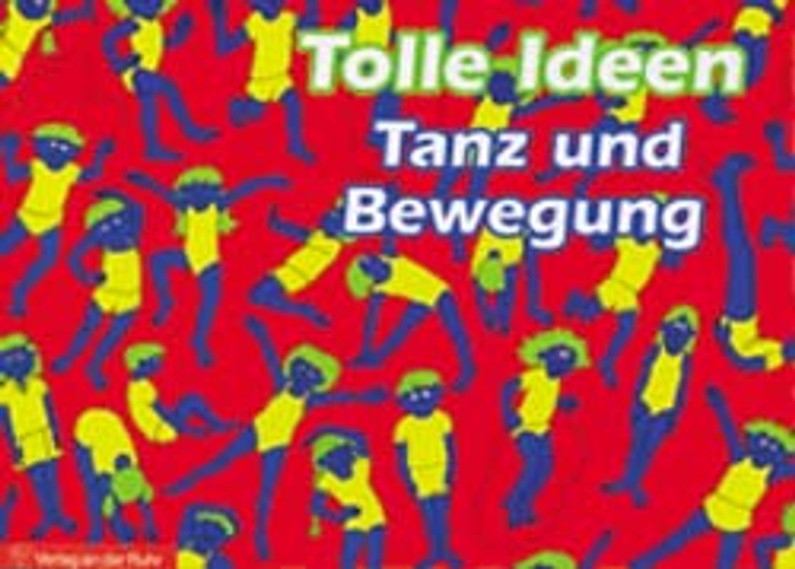 Tolle Ideen Tanz und Bewegung