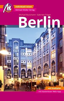 Berlin MM-City Reiseführer Michael Müller Verlag