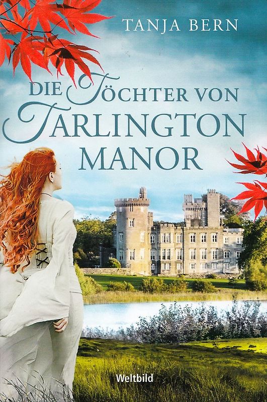 Die Töchter von Tarlington Manor - Tanja Bern [Taschenbuch, Weltbild]