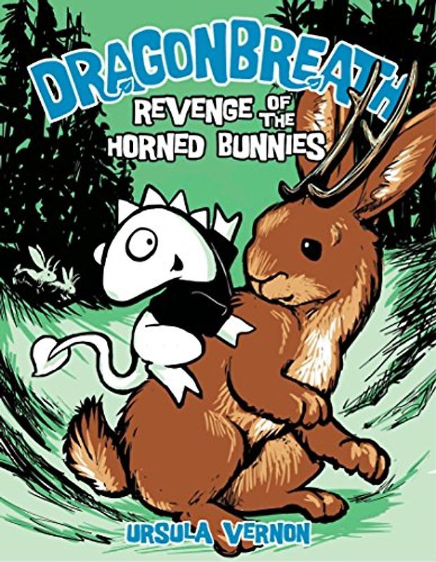 Dragonbreath #6: Revenge of the Horned Bunnies - Vernon, Ursula
