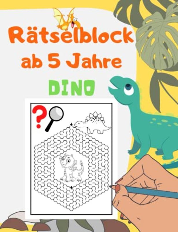 Rätselblock ab 5 Jahre Dino: Vorschulbuch ab 5 Jahre Dino | Vorschule Übunghefte mit Lösungen | Spielerisch die Intelligenz, die Konzentration und das Logische Denken förden