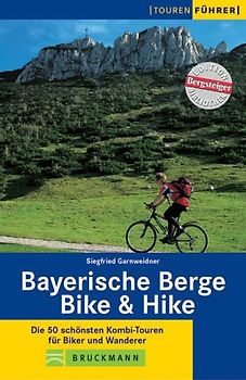 Bayerische Berge - Bike & Hike