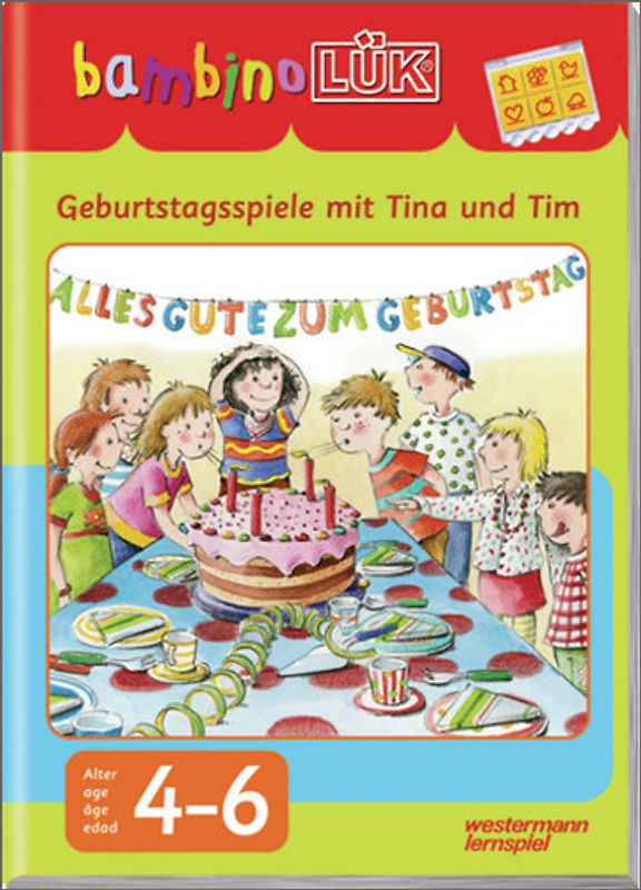 bambinoLÜK-System / bambinoLÜK. Geburtstagsspiele mit Tina und Tim: 4-6 Jahre
