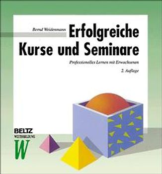 Erfolgreiche Kurse und Seminare. Professionelles Lernen mit Erwachsenen
