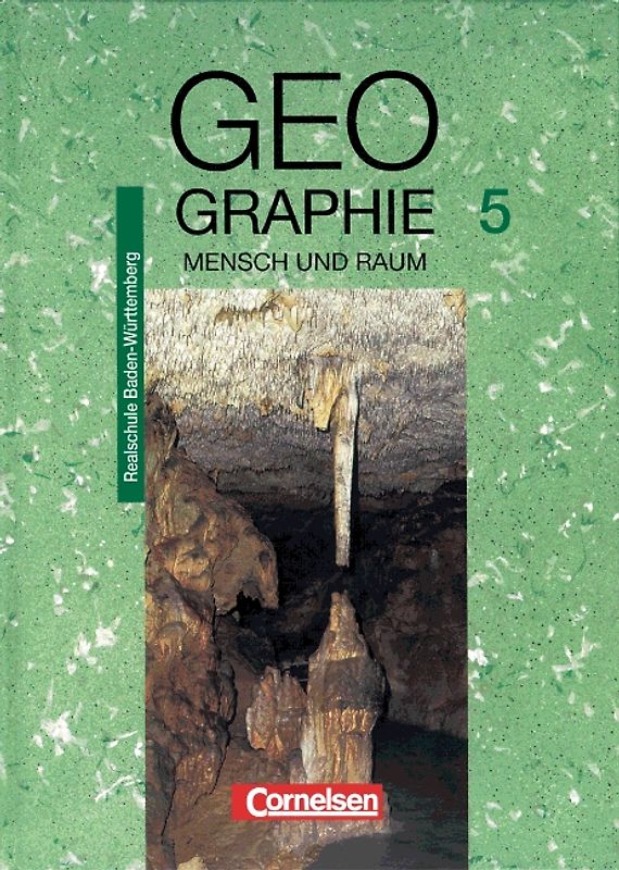Mensch und Raum - Geographie Realschule Baden-Württemberg / 5. Schuljahr - Schülerbuch