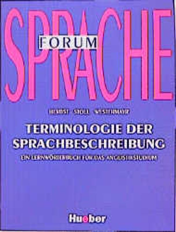 Terminologie der Sprachbeschreibung. Ein Lernwörterbuch für das Anglistikstudium