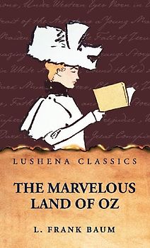 The Marvelous Land of Oz
