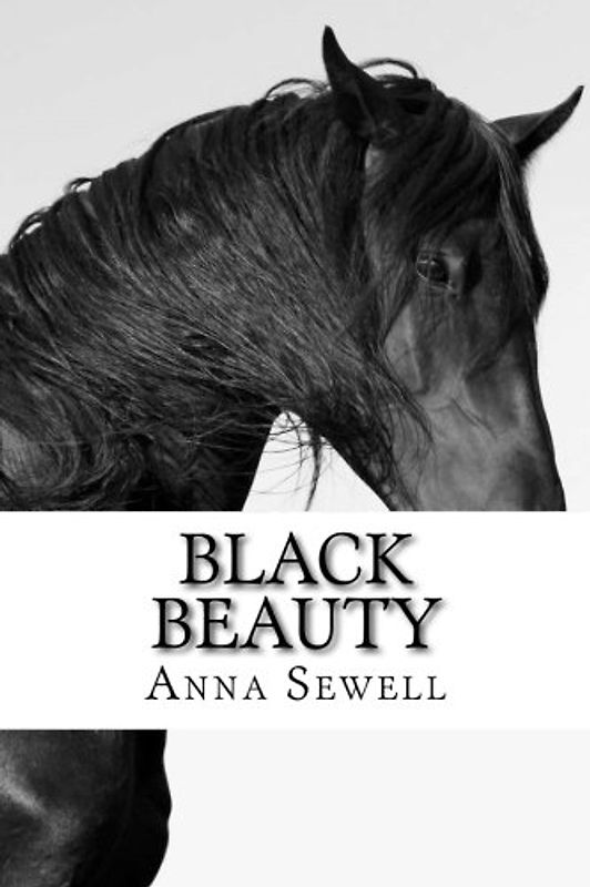 Black Beauty: The Autobiography of a Horse
